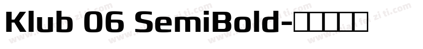 Klub 06 SemiBold字体转换